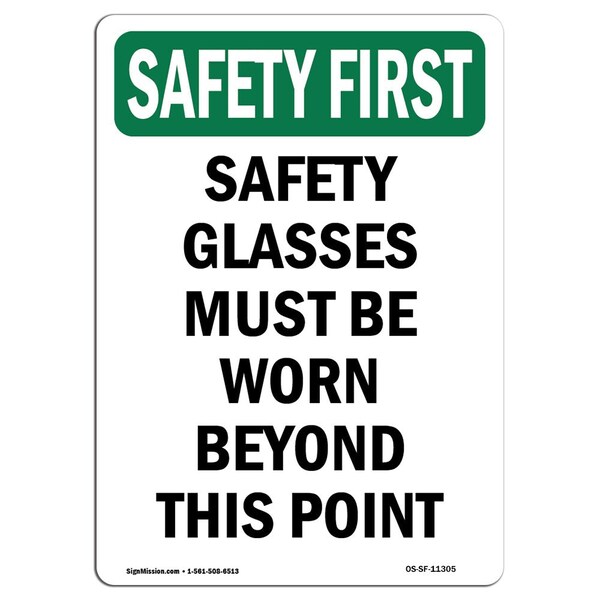OSHA Sign, Glasses Must Worn Beyond, 18in X 12in Aluminum, 12" W, 18" H, Portrait